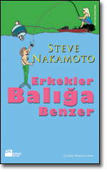 Erkekler Baliga Benzer<br>Steve Nakamoto